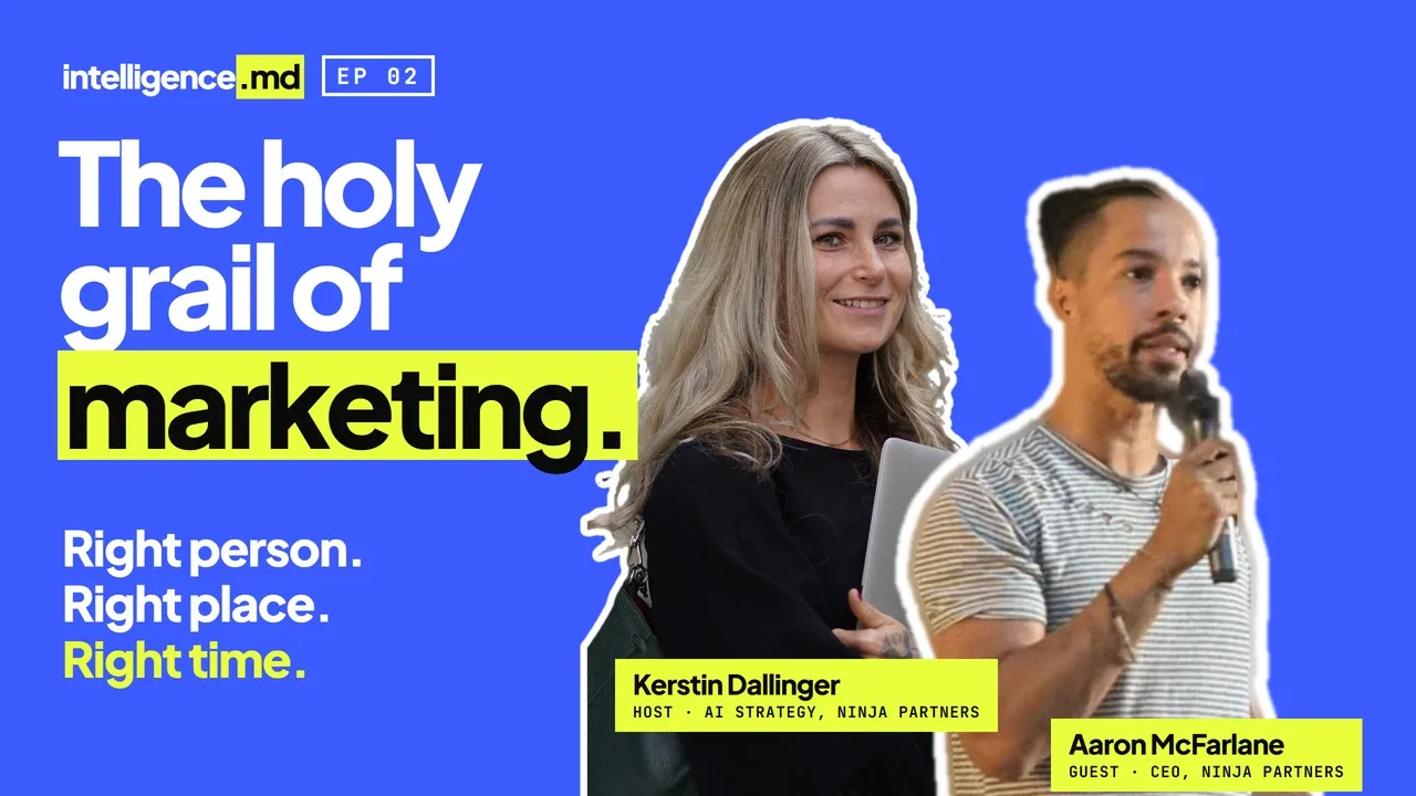 Episode 02: The Holy Grail of Marketing, with Aaron McFarlane